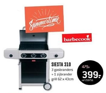 Promoties Siesta 310 - Barbecook - Geldig van 25/06/2019 tot 28/07/2019 bij Freetime
