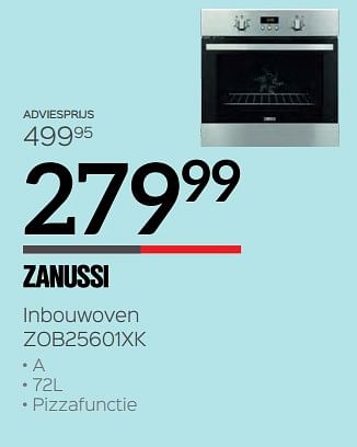 Promoties Zanussi inbouwoven zob25601xk - Zanussi - Geldig van 01/07/2019 tot 31/07/2019 bij Selexion
