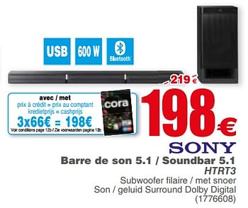 Promoties Sony barre de son 5.1 soundbar 5.1 htrt3 - Sony - Geldig van 02/07/2019 tot 15/07/2019 bij Cora