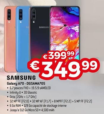 Promotions Samsung galaxy a70 - dgsama705 - Samsung - Valide de 01/07/2019 à 31/07/2019 chez Exellent