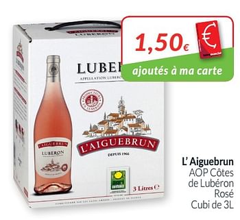 Promotions L` aiguebrun aop côtes de lubéron rosé - Vins rosé - Valide de 01/07/2019 à 31/07/2019 chez Intermarche