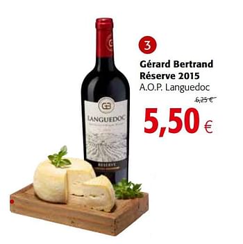 Promoties Gérard bertrand réserve 2015 a.o.p. languedoc - Rode wijnen - Geldig van 03/07/2019 tot 16/07/2019 bij Colruyt