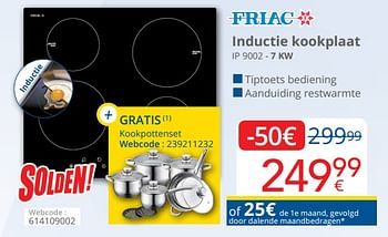 Promotions Friac inductie kookplaat ip 9002 - 7 kw - Friac - Valide de 01/07/2019 à 31/07/2019 chez Eldi