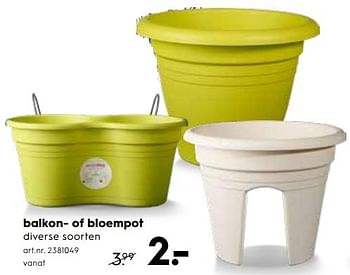 Promotions Balkon- of bloempot - Produit maison - Blokker - Valide de 01/07/2019 à 31/07/2019 chez Blokker