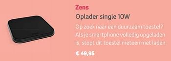 Promoties Zens oplader single 10w - Zens - Geldig van 01/07/2019 tot 05/08/2019 bij Telenet