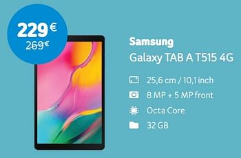 Promotions Samsung galaxy tab a t515 4g - Samsung - Valide de 01/07/2019 à 05/08/2019 chez Telenet