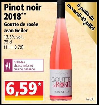 Promotions Pinot noir 2018 goutte de rosée jean geiler - Vins rosé - Valide de 10/07/2019 à 16/07/2019 chez Norma