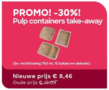 Promoties Pulp containers take-away - Huismerk - Ava - Geldig van 03/07/2019 tot 08/09/2019 bij Ava