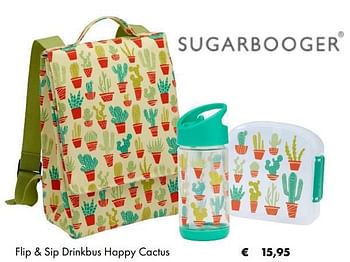 Promoties Flip + sip drinkbus happy cactus - Sugarbooger - Geldig van 03/07/2019 tot 31/08/2019 bij De Kinderplaneet