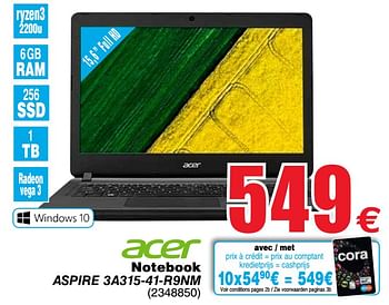 Promoties Acer notebook aspire 3a315-41-r9nm - Acer - Geldig van 09/07/2019 tot 22/07/2019 bij Cora