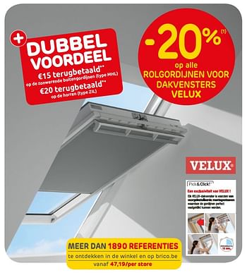 Promoties -20% op alle rolgordijnen voor dakvensters velux - Velux - Geldig van 10/07/2019 tot 22/07/2019 bij Brico