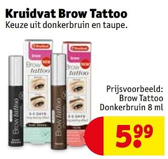 Promotions Kruidvat brow tattoo - Produit maison - Kruidvat - Valide de 09/07/2019 à 21/07/2019 chez Kruidvat
