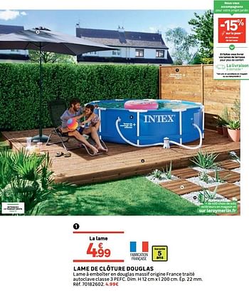 Promotion Leroy Merlin Lame De Cloture Douglas Produit Maison Leroy Merlin Jardin Et Fleurs Valide Jusqua 4 Promobutler