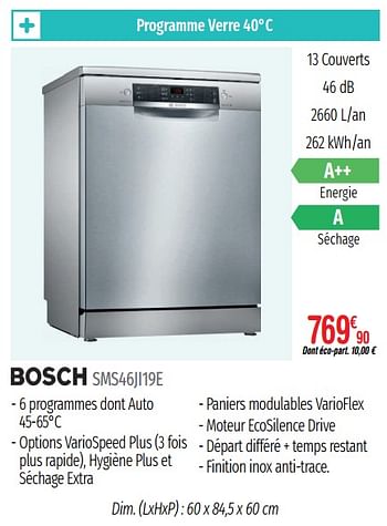 Promoties Lave-vaisselle bosch sms46ji19e - Bosch - Geldig van 01/07/2019 tot 31/12/2019 bij Domial Èlectromenager Image et Son