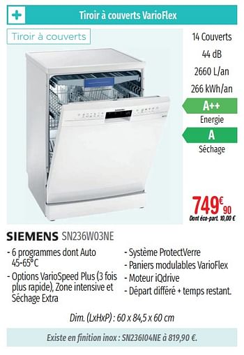 Promoties Lave-vaisselle siemens sn236w03ne - Siemens - Geldig van 01/07/2019 tot 31/12/2019 bij Domial Èlectromenager Image et Son