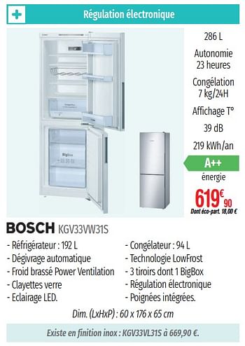 Promotions Réfrigérateurs combinés bosch kgv33vw31s - Bosch - Valide de 01/07/2019 à 31/12/2019 chez Domial Èlectromenager Image et Son
