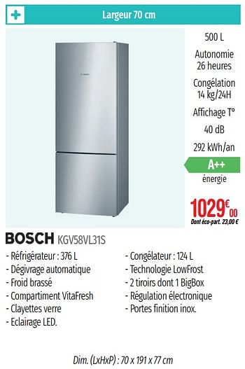 Promoties Réfrigérateurs combinés bosch kgv58vl31s - Bosch - Geldig van 01/07/2019 tot 31/12/2019 bij Domial Èlectromenager Image et Son