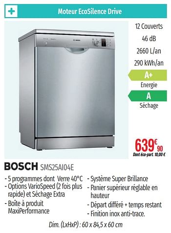 Promotions Lave-vaisselle bosch sms25ai04e - Bosch - Valide de 01/07/2019 à 31/12/2019 chez Domial Èlectromenager Image et Son