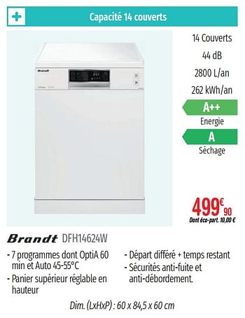 Promotions Lave-vaisselle brandt dfh14624w - Brandt - Valide de 01/07/2019 à 31/12/2019 chez Domial Èlectromenager Image et Son