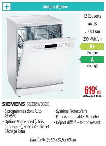 Promotions Lave-vaisselle siemens sn236w03ge - Siemens - Valide de 01/07/2019 à 31/12/2019 chez Domial Èlectromenager Image et Son