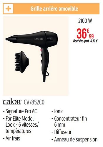 Promotions Sèche-cheveux calor cv7852c0 - Calor - Valide de 01/07/2019 à 31/12/2019 chez Domial Èlectromenager Image et Son