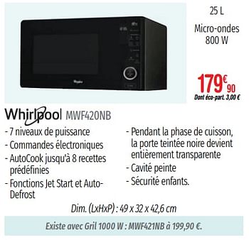 Promotions Micro-ondes whirlpool mwf420nb - Whirlpool - Valide de 01/07/2019 à 31/12/2019 chez Domial Èlectromenager Image et Son