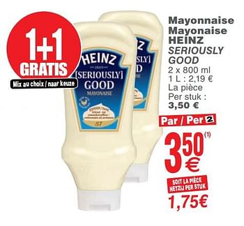 Promoties Mayonnaise mayonaise heinz seriously good - Heinz - Geldig van 16/07/2019 tot 22/07/2019 bij Cora