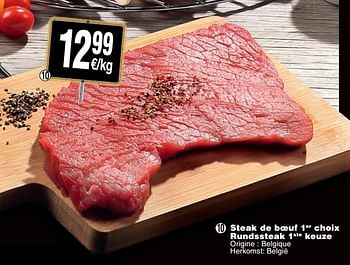 Promotions Steak de bœuf 1er choix rundssteak 1ste keuze - Produit maison - Cora - Valide de 16/07/2019 à 22/07/2019 chez Cora