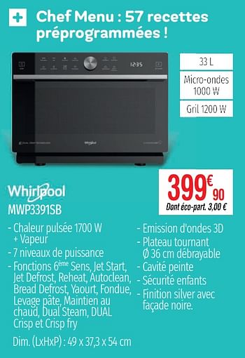 Promotions Micro-ondes whirlpool mwp3391sb - Whirlpool - Valide de 01/07/2019 à 31/12/2019 chez Domial Èlectromenager Image et Son