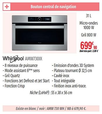 Promoties Micro-ondes whirlpool amw730ix - Whirlpool - Geldig van 01/07/2019 tot 31/12/2019 bij Domial Èlectromenager Image et Son