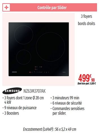 Promotions Tables de cuisson induction samsung nz63m3707ak - Samsung - Valide de 01/07/2019 à 31/12/2019 chez Domial Èlectromenager Image et Son