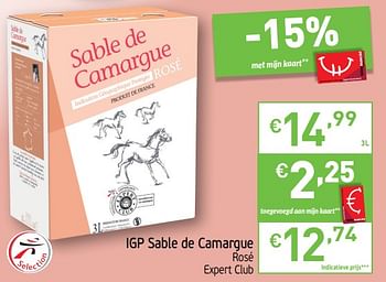 Promotions Igp sable de camargue rosé expert club - Vins rosé - Valide de 16/07/2019 à 21/07/2019 chez Intermarche