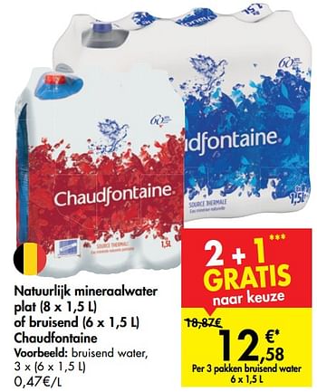 Promotions Natuurlijk mineraalwater plat of bruisend chaudfontaine bruisend water - Chaudfontaine - Valide de 17/07/2019 à 28/07/2019 chez Carrefour