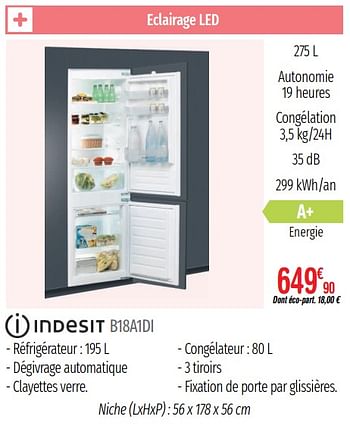 Promotions Réfrigerateurs intégrables combinés niche indesit b18a1di - Indesit - Valide de 01/07/2019 à 31/12/2019 chez Domial Èlectromenager Image et Son