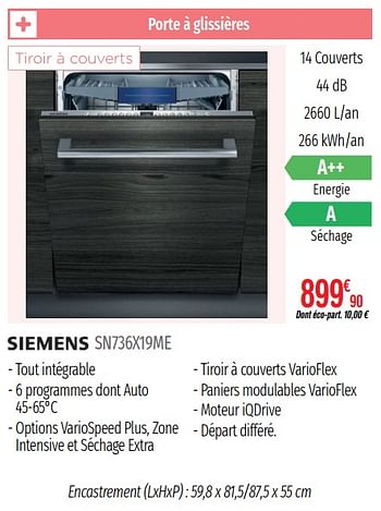 Promotions Lave-vaisselle intégrables siemens sn736x19me - Siemens - Valide de 01/07/2019 à 31/12/2019 chez Domial Èlectromenager Image et Son