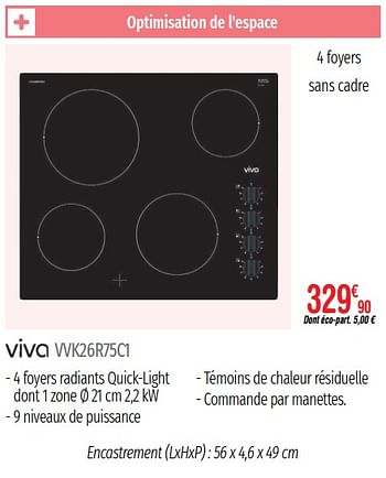 Promotions Tables de cuisson vitrocéramique viva vvk26r75c1 - Viva - Valide de 01/07/2019 à 31/12/2019 chez Domial Èlectromenager Image et Son