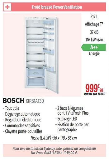 Promotions Réfrigérateurs intégrables 1 porte niche bosch kir81af30 - Bosch - Valide de 01/07/2019 à 31/12/2019 chez Domial Èlectromenager Image et Son