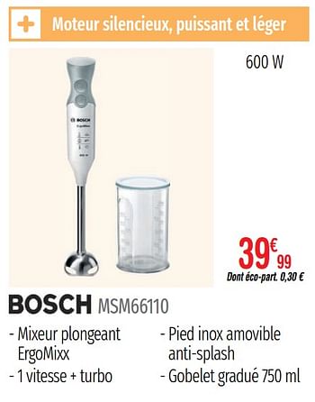 Promotions Mixeurs - batteurs - hachoirs bosch msm66110 - Bosch - Valide de 01/07/2019 à 31/12/2019 chez Domial Èlectromenager Image et Son