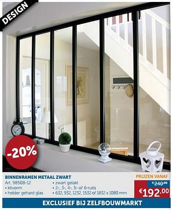 Promotions Binnenramen metaal zwart - Produit maison - Zelfbouwmarkt - Valide de 23/07/2019 à 19/08/2019 chez Zelfbouwmarkt