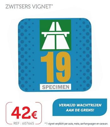 Promoties Zwitsers vignet - Huismerk - Auto 5  - Geldig van 11/07/2019 tot 18/08/2019 bij Auto 5