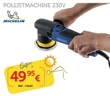 Promoties Michelin polijstmachine 230v - Michelin - Geldig van 11/07/2019 tot 18/08/2019 bij Auto 5