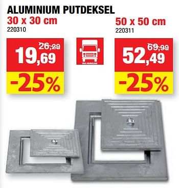 Promoties Aluminium putdeksel - Merk onbekend - Geldig van 17/07/2019 tot 28/07/2019 bij Hubo