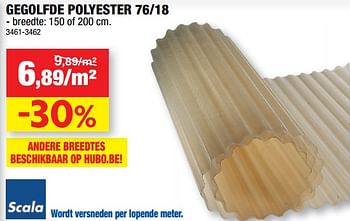 Promotions Gegolfde polyester 76-18 - Scala - Valide de 17/07/2019 à 28/07/2019 chez Hubo