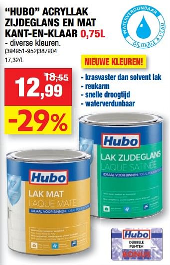 Promoties Hubo acryllak zijdeglans en mat ant-en-klaar - Huismerk - Hubo  - Geldig van 17/07/2019 tot 28/07/2019 bij Hubo