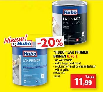 Promotions Hubo lak primer binnen - Produit maison - Hubo  - Valide de 17/07/2019 à 28/07/2019 chez Hubo