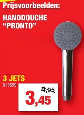 Promoties Handdouche pronto 3 jets - pronto - Geldig van 17/07/2019 tot 28/07/2019 bij Hubo