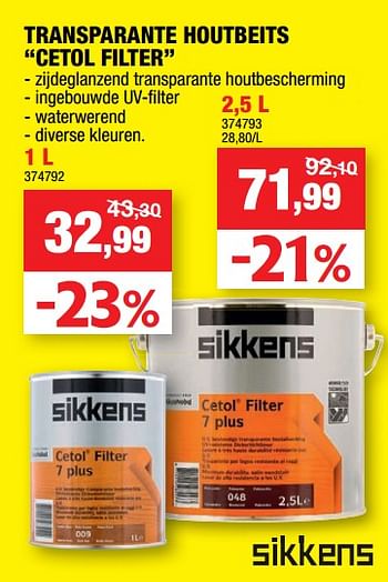 Promotions Transparante houtbeits cetol filter - Sikkens - Valide de 17/07/2019 à 28/07/2019 chez Hubo