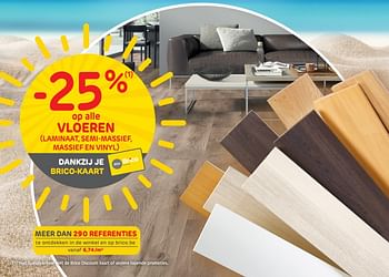 Promoties -25% op alle vloeren laminaat, semi-massief, massief en vinyl - Huismerk - Brico - Geldig van 23/07/2019 tot 05/08/2019 bij Brico