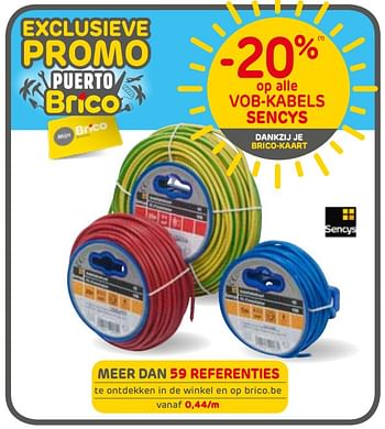 Promotions -20% op alle vob-kabels sencys - Sencys - Valide de 23/07/2019 à 05/08/2019 chez Brico