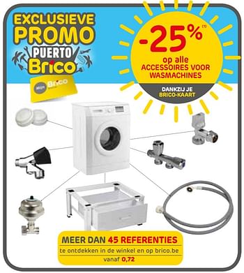 Promoties -25% op alle accessoires voor wasmachines - Huismerk - Brico - Geldig van 23/07/2019 tot 05/08/2019 bij Brico